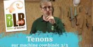 Tenon sur machine combinée 3/3