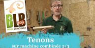 Tenon sur machine combinée 2/3