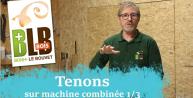 Tenon sur machine combinée 1/3