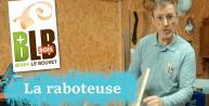 La raboteuse : l'autre spécialiste du corroyage !