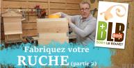 Une ruche Dadant (partie 2)