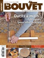 Le Bouvet n°226 - Outils à main : fabriquez pour mieux scier