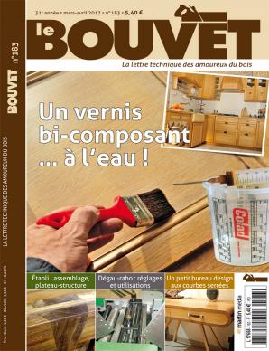 Le Bouvet n°183 Un vernis bi-composant... à l'eau ! Le Bouvet n°183 Un vernis bi-composant... à l'eau !
