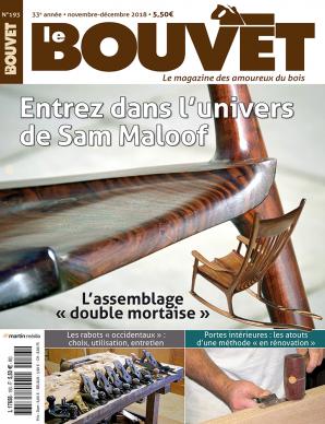 Le Bouvet n°193 L'assemblage double mortaise - Entrez dans l'univers de Sam Maloof