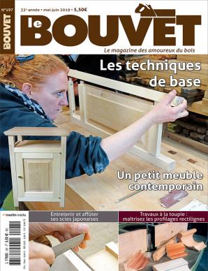 Le Bouvet n°197 Un petit meuble contemporain - Les techniques de base Le Bouvet n°197 Un petit meuble contemporain - Les techniques de base